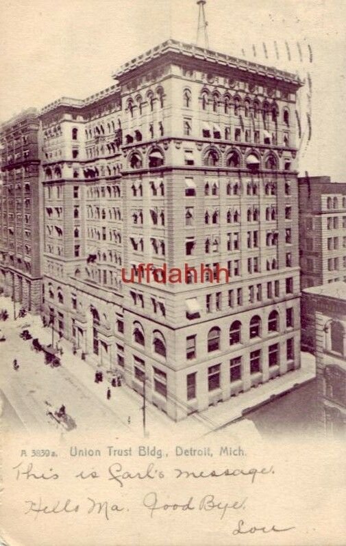 pre-1907 UNION TRUST BLDG. DETROIT, MI 1907