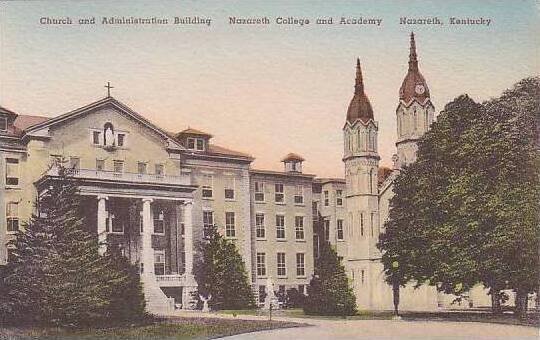 Kentucky Nazareth Church & Administration Building Nazareth College Handc...