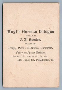 VICTORIAN TRADE CARD HOYT'S GERMAN COLOGNE J.E. ROEDER dealer in drugs LOWELL MA