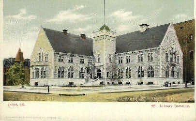 Library Bldg.  - Joliet, Illinois IL  