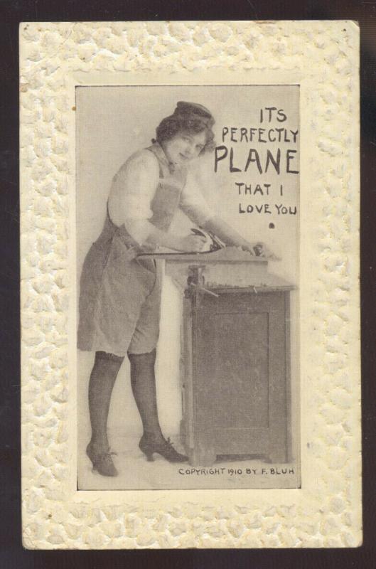 WOMAN USING PLANER I LOVE YOU VINTAGE COMIC POSTCARD F. BLUH 1910 BANGOR ME.