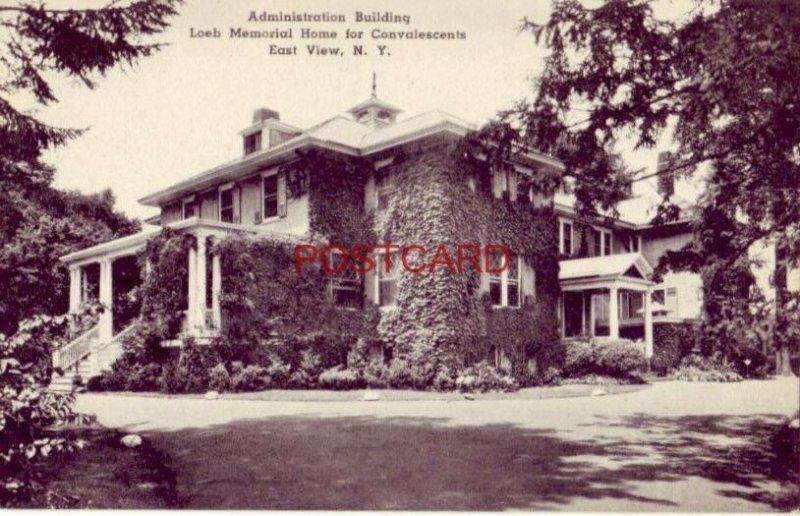 ADMINISTRATION BUILDING, LOEB HOME FOR CONVALESCENTS, EAST VIEW, N. Y.