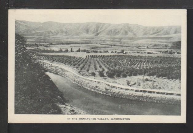 The Wenatchee Valley,WA Postcard 