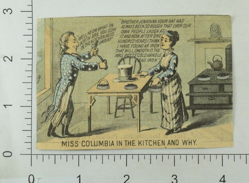 1876 Uncle Sam Miss Columbia Mrs. Potts Sad Iron Comic Victorian Trade Card P31