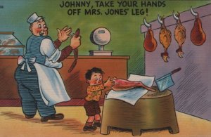 butcher's boy postcard: Johnny, Take Your Hands Off Mrs. Jones's Leg