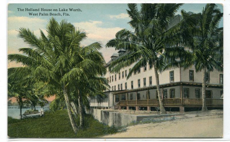 Holland House Lake Worth West Palm Beach Florida 1910s postcard 