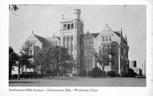 Southwestern Bible Institute Administration Bldg  - Waxahachie, Texas TX  