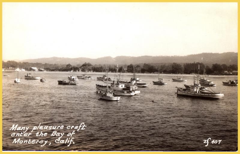RPPC-Monterey, Calif., Many Pleasure Craft enter the Bay at Monterey-