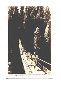 Real Photo  Capilano Bridge Vancouver British Columbia,