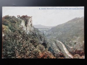 Derbyshire MATLOCK BATH High Tor Switzerland View c1916 PC by Photochrom B33156