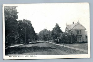 WESTFIELD PA WEST MAIN STREET ANTIQUE POSTCARD