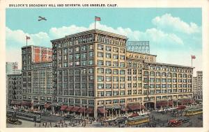 LOS ANGELES, CA California  BULLOCK'S DEPARTMENT STORE & Street c1920's Postcard