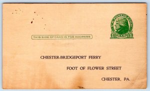 1910's CHESTER-BRIDGEPORT FERRY FOOT OF FLOWER ST CHESTER PENNSYLVANIA POSTCARD