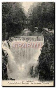 Dauphine - Route of the Grande Chartreuse - Cascade Old Postcard - air
