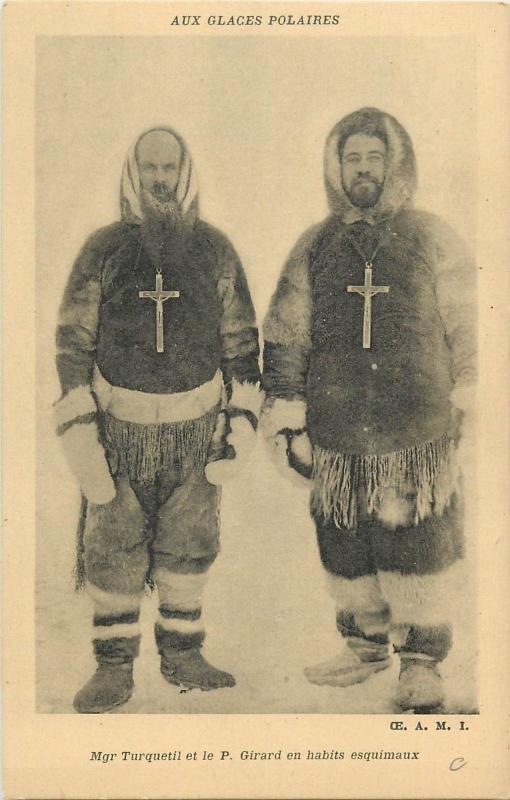 Aux Glaces Polaires Polar Arctic catholic missions Mgr Turquetil et P. Girard