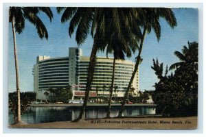 1957 Fabulous Fontainebleau Hotel Miami Beach FL Postcard Linen 