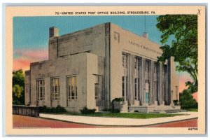 Stroudsburg Pennsylvania PA Postcard United States Post Office Building c1940
