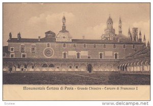 Monumentale Certosa di PAVIA - Grande Chiostro - Carcere di Francesco I , Ita...