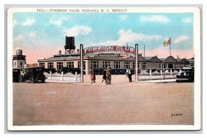 Foreign Club Tijuana Mexico UNP WB Postcard W2