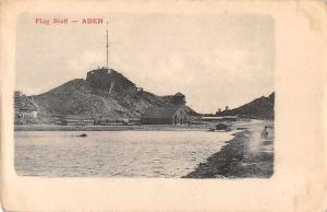 Aden Yemen Flag Staff Scenic View Antique Postcard J74965