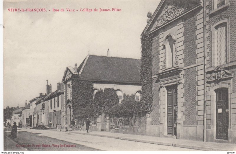 Vitry le FRANCOIS , France , 00-10s : Rue de Vaux , College de Jeunes Filles