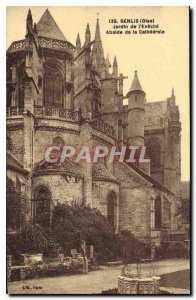 Old Postcard Senlis Oise Jardin de l'Eveche Apse of the Cathedral