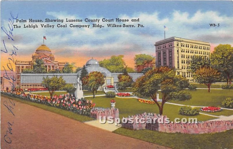 Palm House, Luzerne County Court House - Wilkes-Barre, Pennsylvania