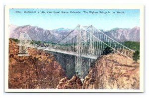 Suspension Bridge Over Royal Gorge Colorado Postcard Highest Bridge In The World