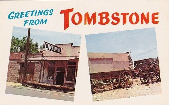 Arizona Tombstone  Greetings From Tombstone Ok Corral Scene Of The Earp Clant...