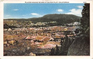 Placer Mining Scars At Dutch Flat Durch Flat, California USA View Postcard Ba...