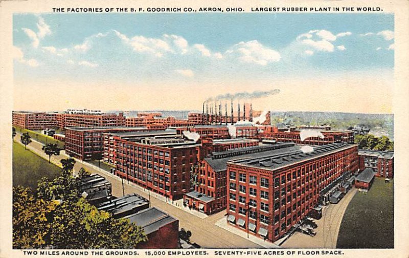 Factories of B. F. Goodrich CO. Akron, Ohio OH