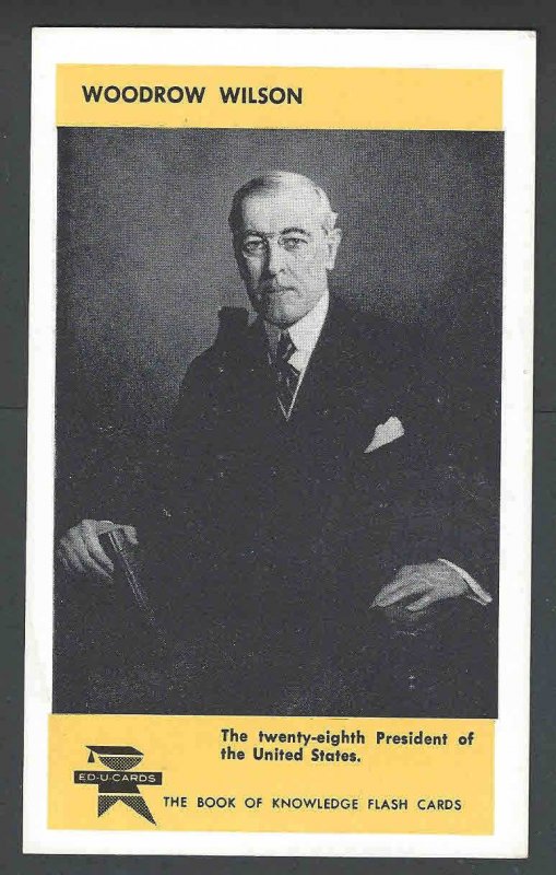 1960 WOODROW WILSON FAMOUS 28TH PRESIDENT OF THE U.S W/DATA MINT SEE INFO