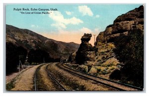 Pulpit Rock Union Pacific Railroad Echo Canyon Utah UT UN DB Postcard P22