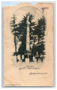 1902 Ethan Allen Monument Burlington Vermont VT Hobart J Shanley & Co Postcard