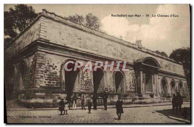 Old Postcard Chateau d & # 39eau Rochefort sur Mer