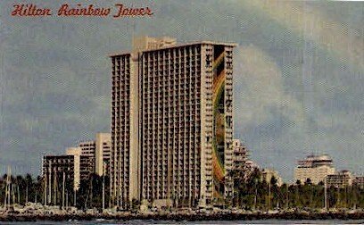 Hilton Rainbow Tower - Waikiki Beach, Hawaii HI