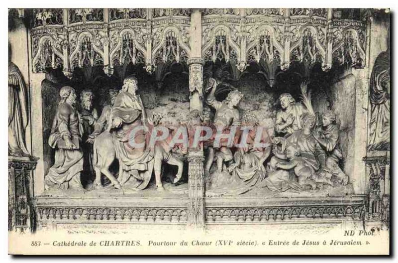 Postcard Old Cathedral of Chartres Circumference Choir Entree Jesus in Jerusalem