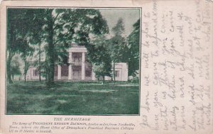 Tennessee Nashville The Hermitage The Home Of President Andrew Jackson 1908