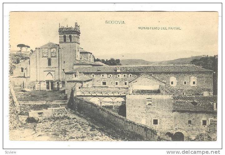 SEGOVIA , Spain , 00-10s ; Monasterio del Parral