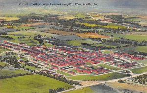 Valley Forge General Hospital Phoenixville, Pennsylvania PA