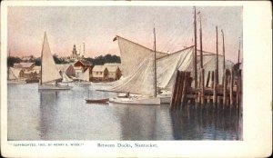 Nantucket Massachusetts MA Ships Between Docks A/S Henry Wyer c1905 Postcard 