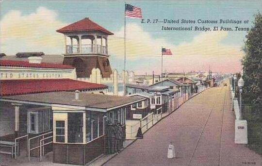 Texas El Paso International Bridge U S Customs Buildings