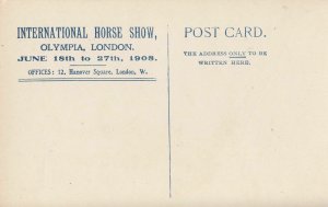 International Horse Show Olympia London June 18th to 27th - 1908 advertising