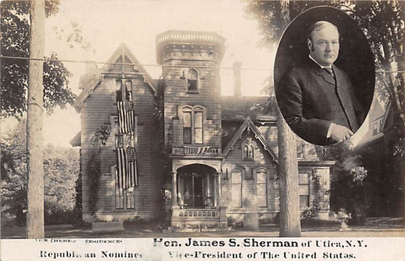 Hon. James S. Sherman  Residence Vice President of United States Utica, New Y...