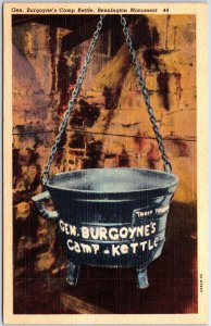 VINTAGE POSTCARD GENERAL BURGOYNE'S CAMP KETTLE AT BENNINGTON MONUMENT VERMONT