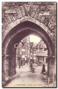 Old Postcard Riquewihr L Entree Under the Dolder