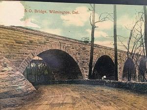 Postcard B & O Railroad Bridge in Wilmington, DE.   T3