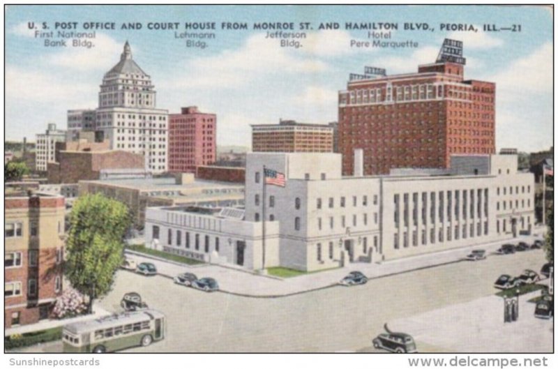 Illinois Peoria Post Office & Court House From Monroe Street and Hamilton...
