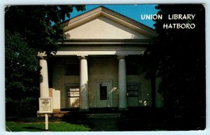 HATBORO, Pennsylvania PA ~ 200 Year Old UNION LIBRARY Montgomery County Postcard