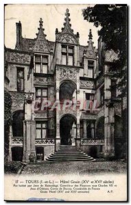 Old Postcard Tours Hotel Gouin was inhabited by Jean Xaincoings Finance Contr...